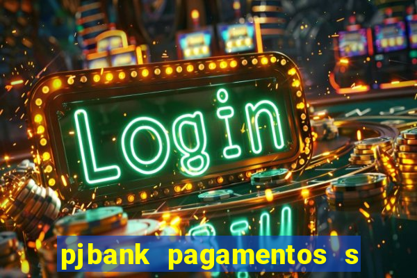 pjbank pagamentos s a 1